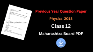 Read more about the article Previous Year Question Papers Class 12 Maharashtra Board PDF Download