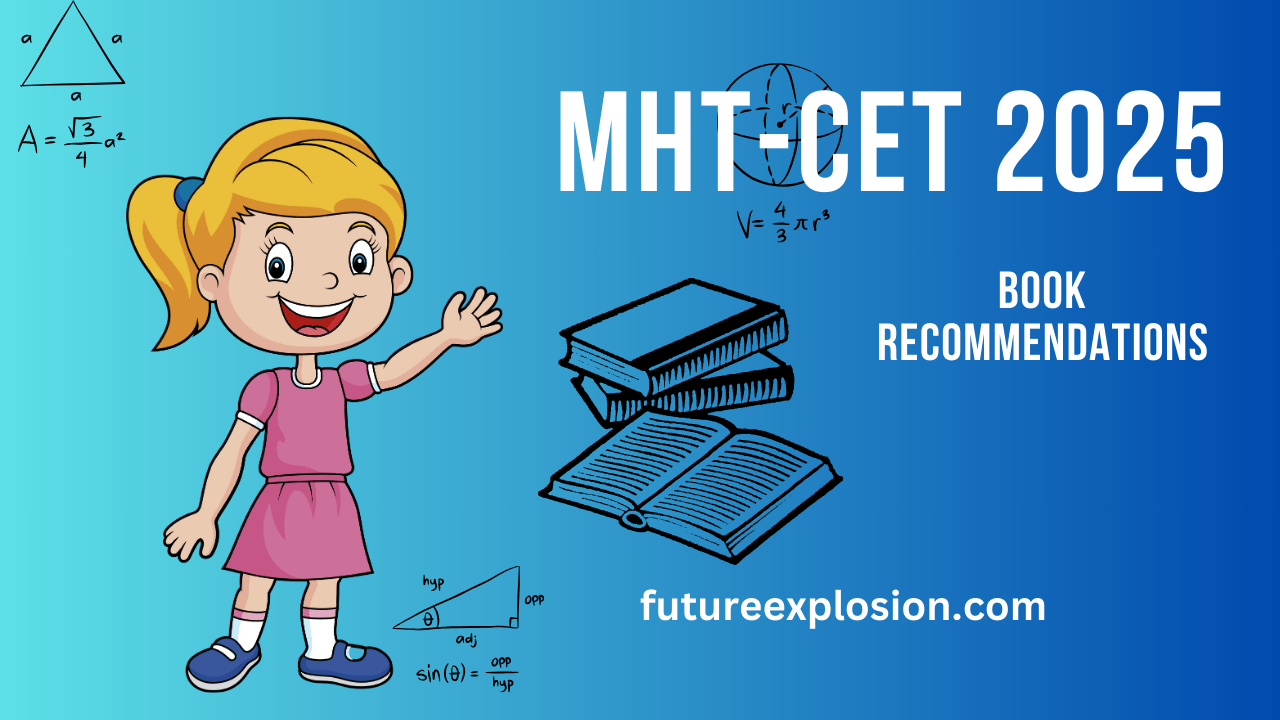 Read more about the article MHT CET 2025 – Book Recommendations