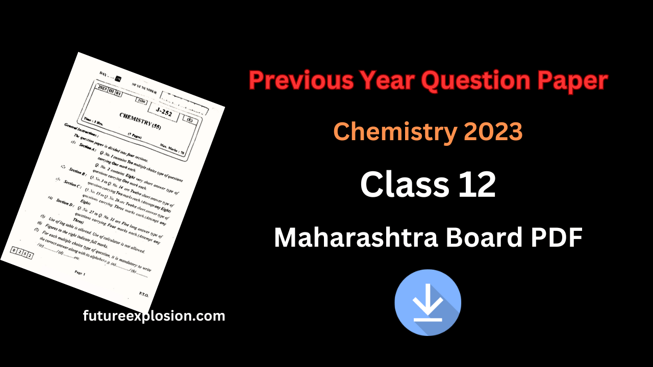 Read more about the article Previous Year Question Papers Class 12 (Chemistry 2023) Maharashtra Board PDF